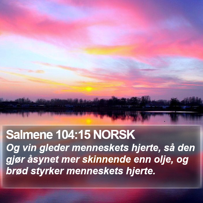 Salmene 104:15 NORSK Bible Study