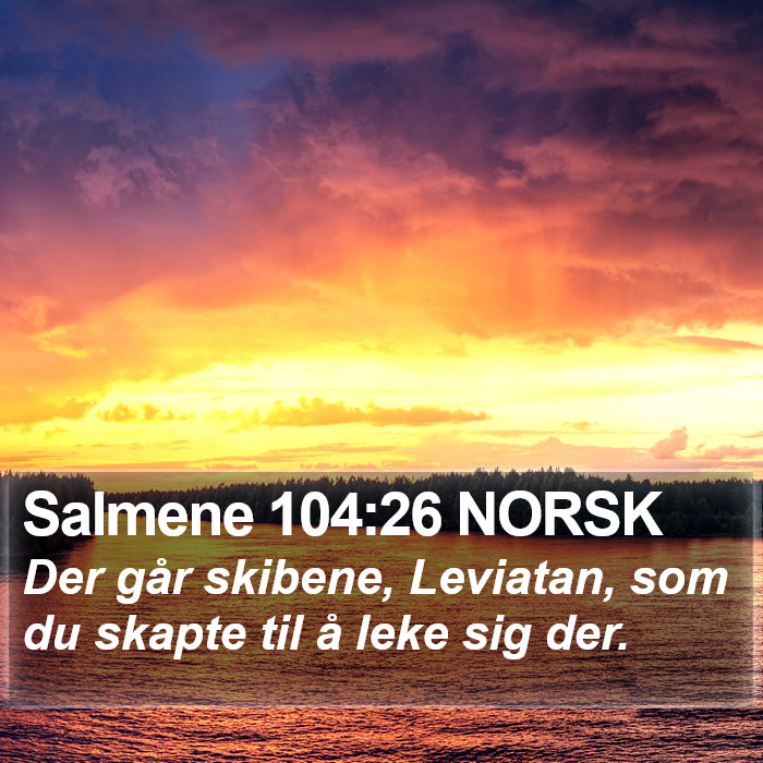 Salmene 104:26 NORSK Bible Study