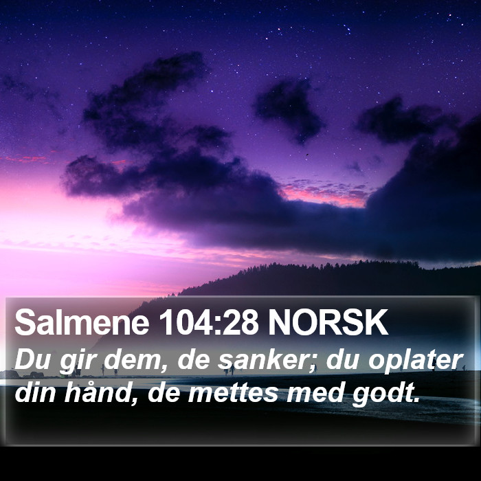 Salmene 104:28 NORSK Bible Study