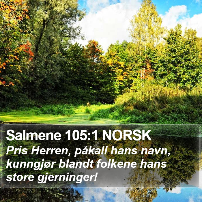 Salmene 105:1 NORSK Bible Study