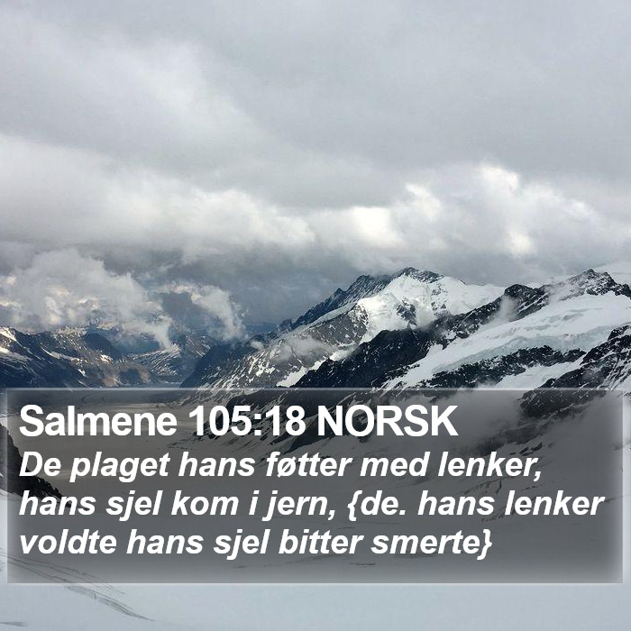 Salmene 105:18 NORSK Bible Study