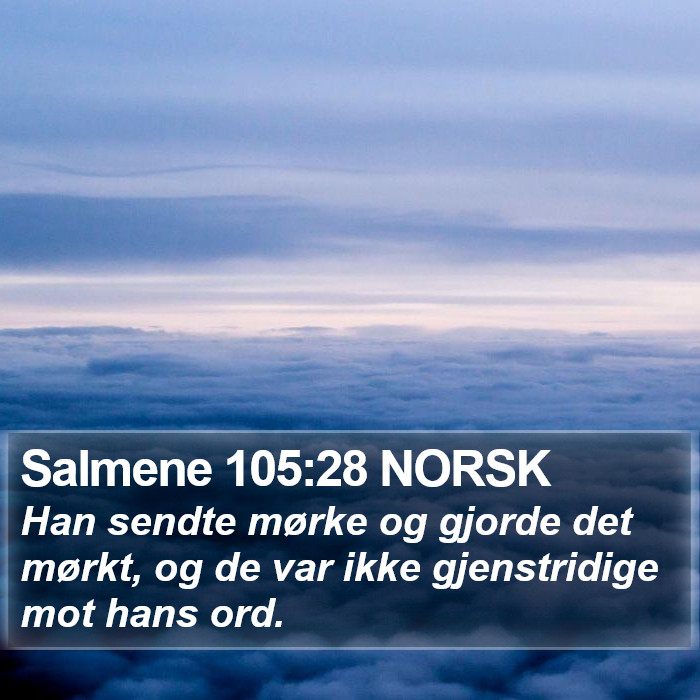 Salmene 105:28 NORSK Bible Study