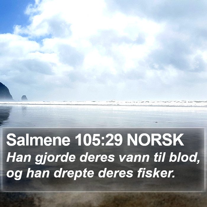 Salmene 105:29 NORSK Bible Study