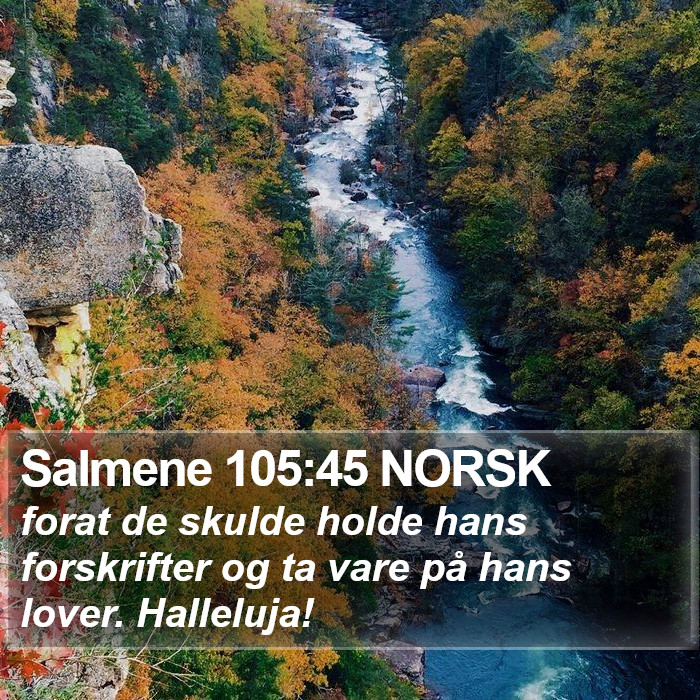 Salmene 105:45 NORSK Bible Study