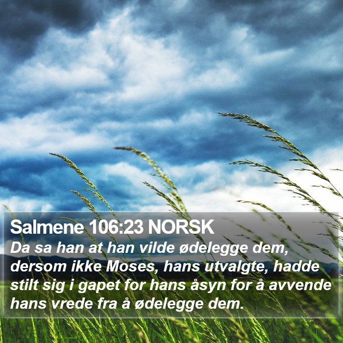 Salmene 106:23 NORSK Bible Study