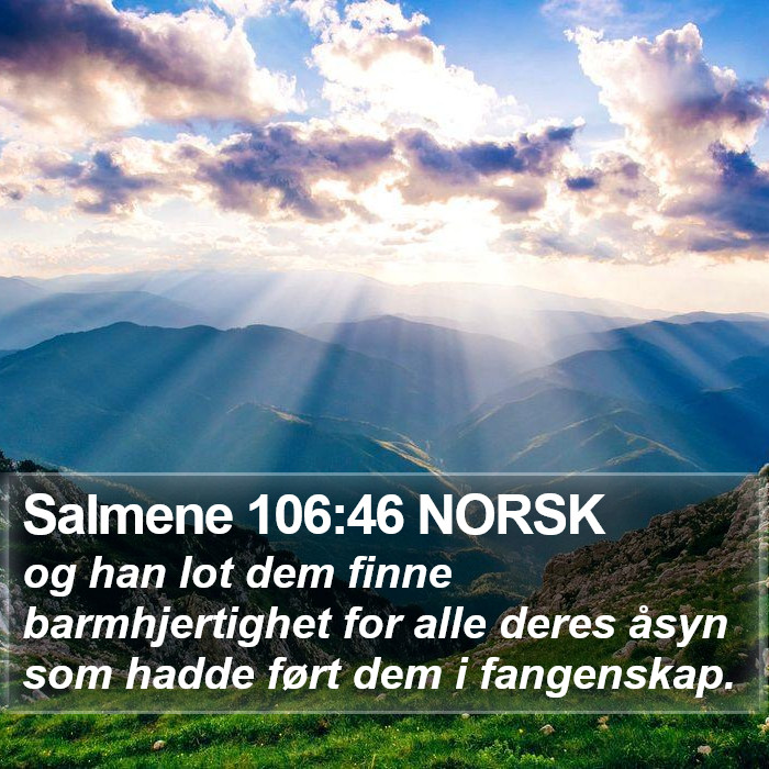 Salmene 106:46 NORSK Bible Study