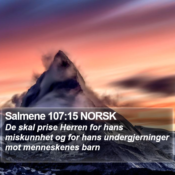 Salmene 107:15 NORSK Bible Study