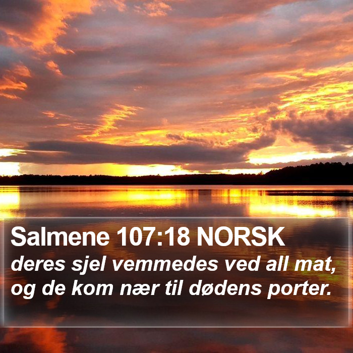 Salmene 107:18 NORSK Bible Study