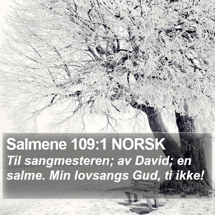 Salmene 109:1 NORSK Bible Study