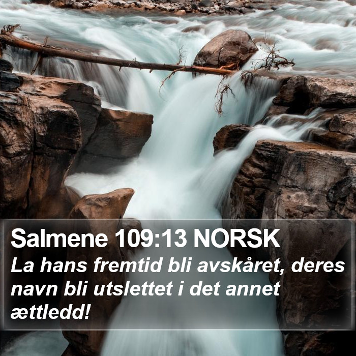 Salmene 109:13 NORSK Bible Study