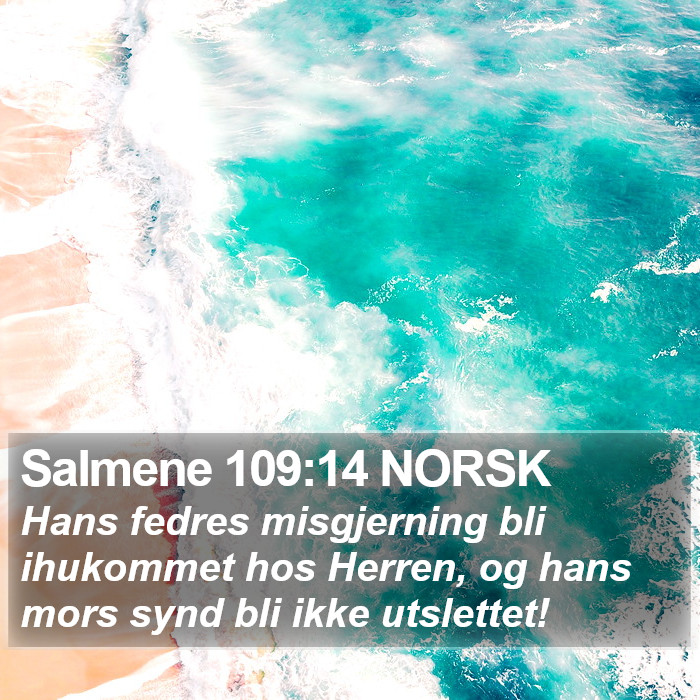 Salmene 109:14 NORSK Bible Study