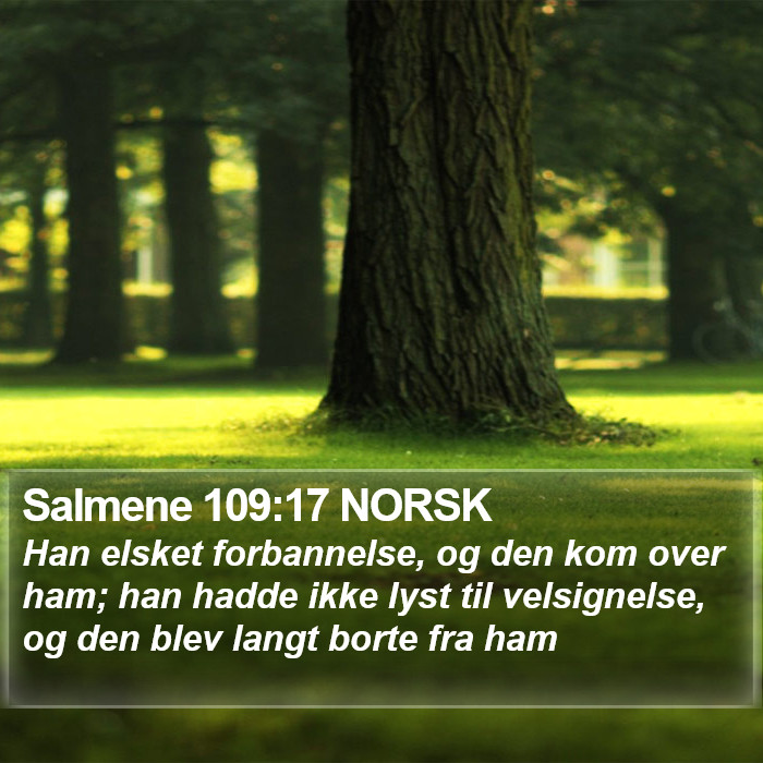 Salmene 109:17 NORSK Bible Study