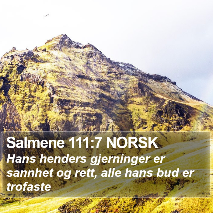 Salmene 111:7 NORSK Bible Study