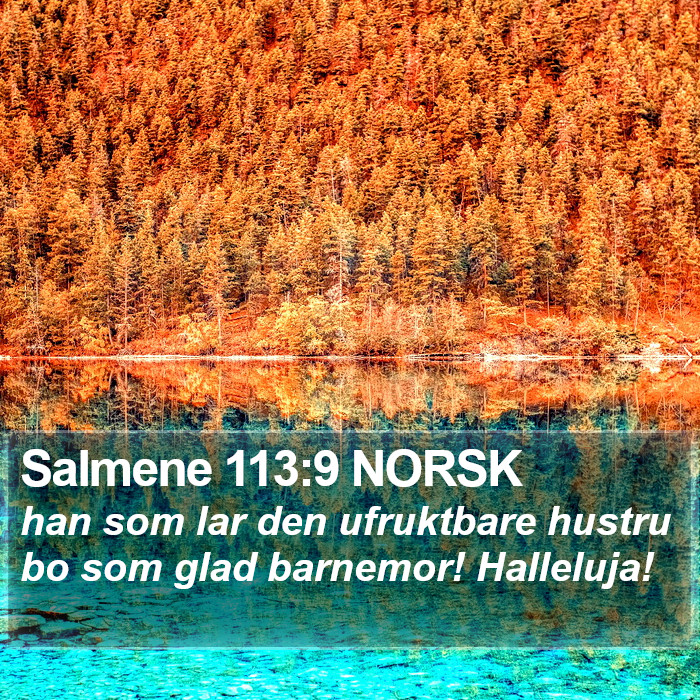 Salmene 113:9 NORSK Bible Study