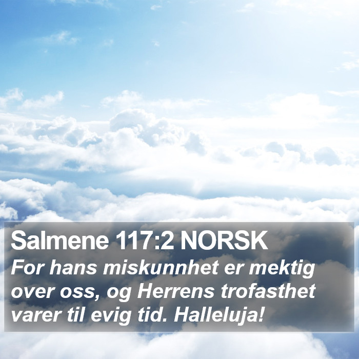 Salmene 117:2 NORSK Bible Study