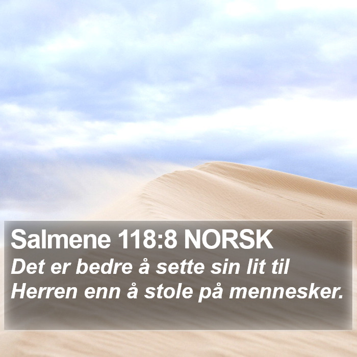 Salmene 118:8 NORSK Bible Study