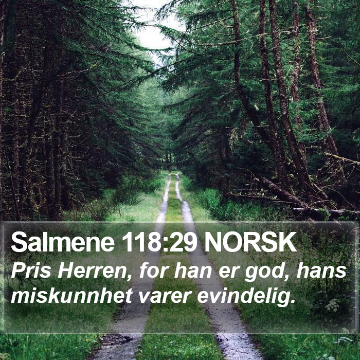 Salmene 118:29 NORSK Bible Study