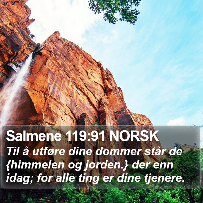 Salmene 119:91 NORSK Bible Study