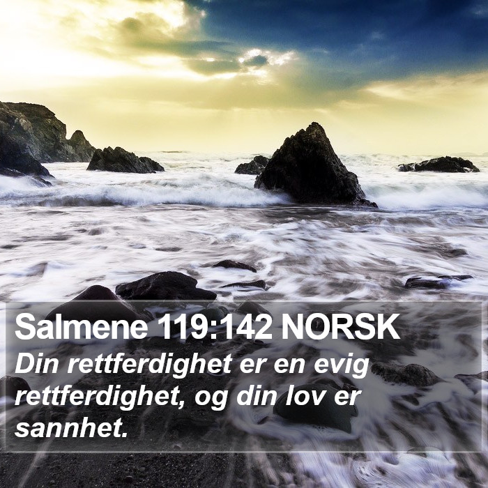 Salmene 119:142 NORSK Bible Study