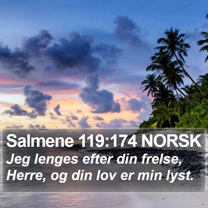 Salmene 119:174 NORSK Bible Study