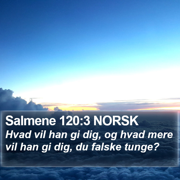 Salmene 120:3 NORSK Bible Study