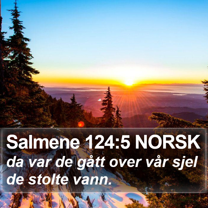 Salmene 124:5 NORSK Bible Study