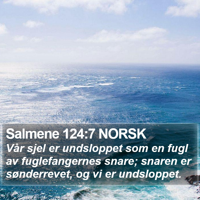 Salmene 124:7 NORSK Bible Study