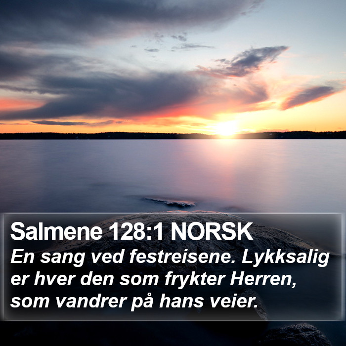 Salmene 128:1 NORSK Bible Study