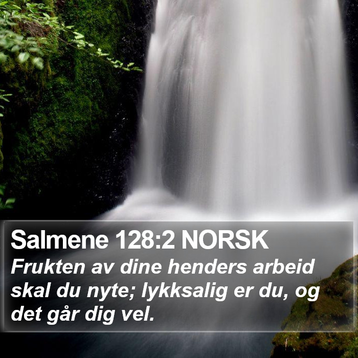 Salmene 128:2 NORSK Bible Study