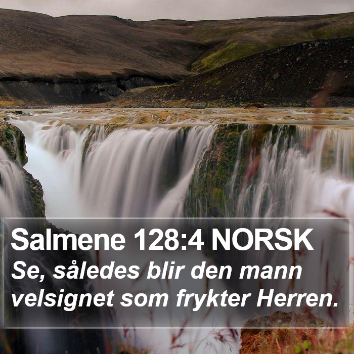 Salmene 128:4 NORSK Bible Study