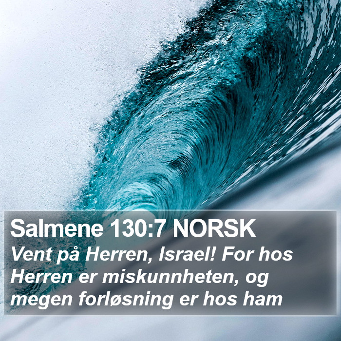 Salmene 130:7 NORSK Bible Study