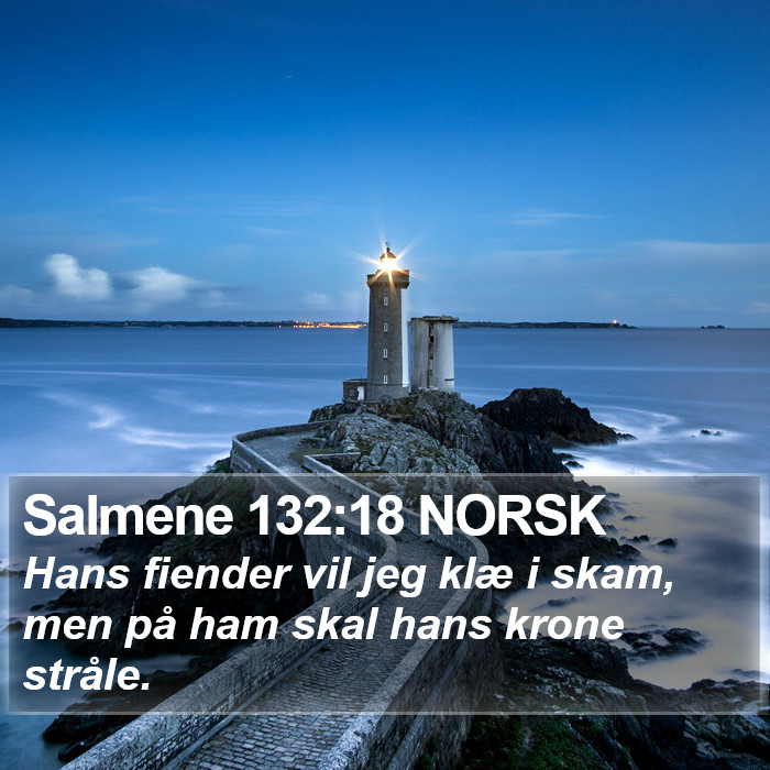 Salmene 132:18 NORSK Bible Study