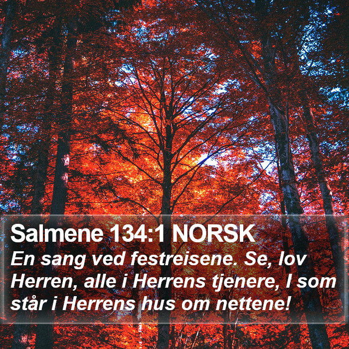 Salmene 134:1 NORSK Bible Study