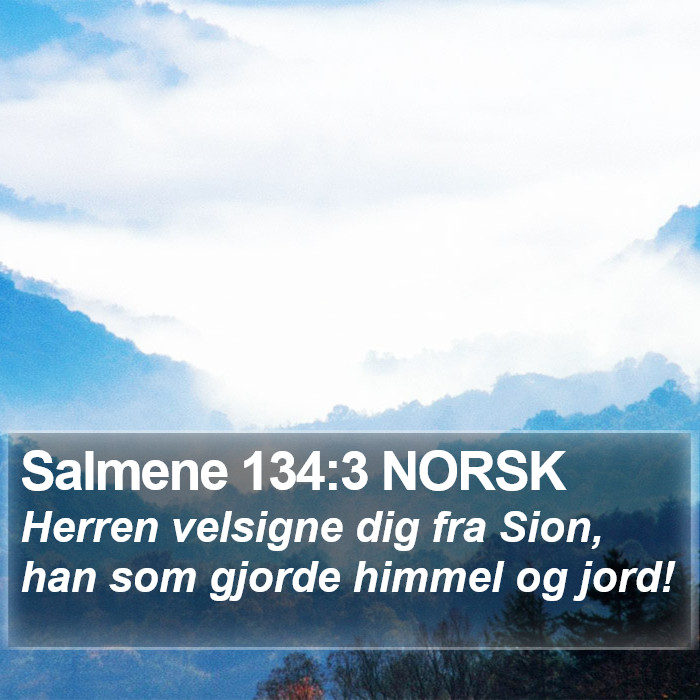 Salmene 134:3 NORSK Bible Study