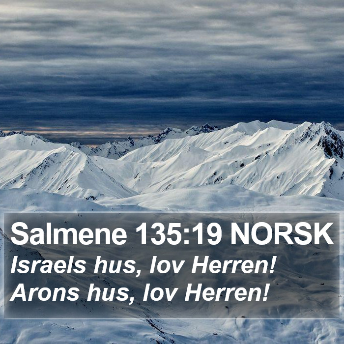 Salmene 135:19 NORSK Bible Study