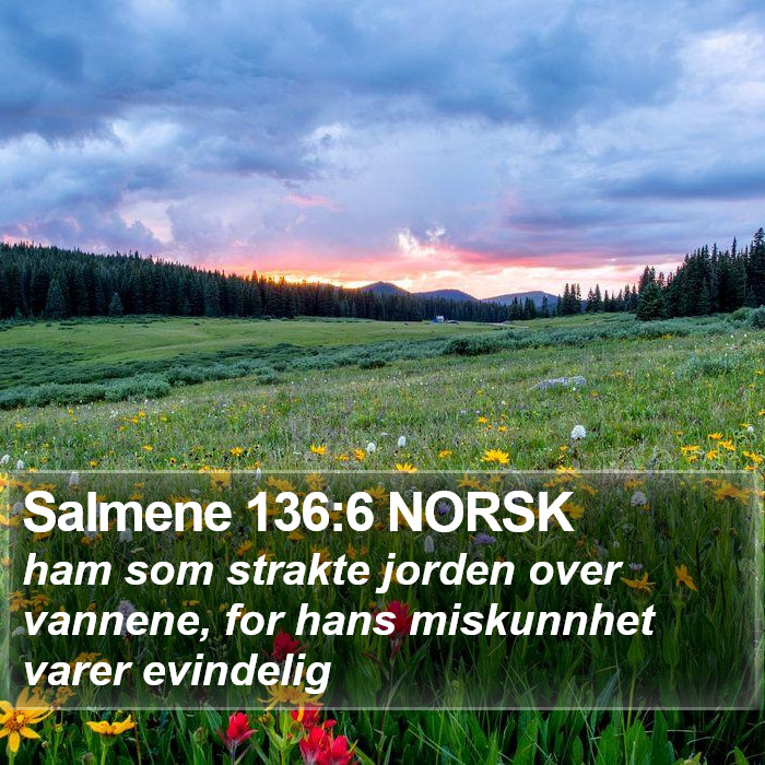 Salmene 136:6 NORSK Bible Study