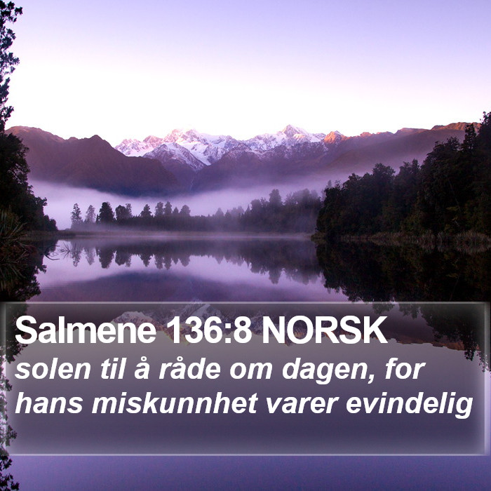 Salmene 136:8 NORSK Bible Study