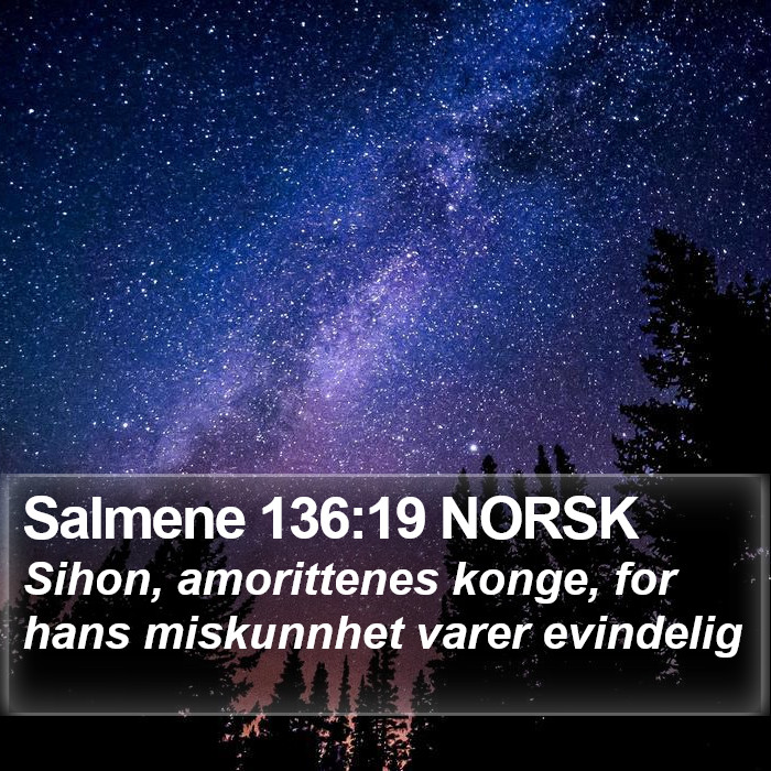 Salmene 136:19 NORSK Bible Study