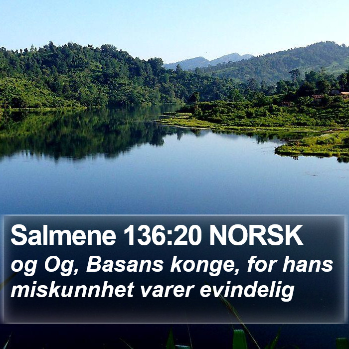 Salmene 136:20 NORSK Bible Study