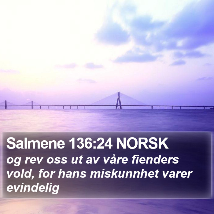 Salmene 136:24 NORSK Bible Study