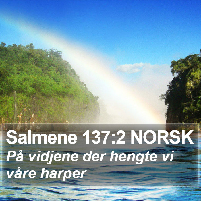 Salmene 137:2 NORSK Bible Study