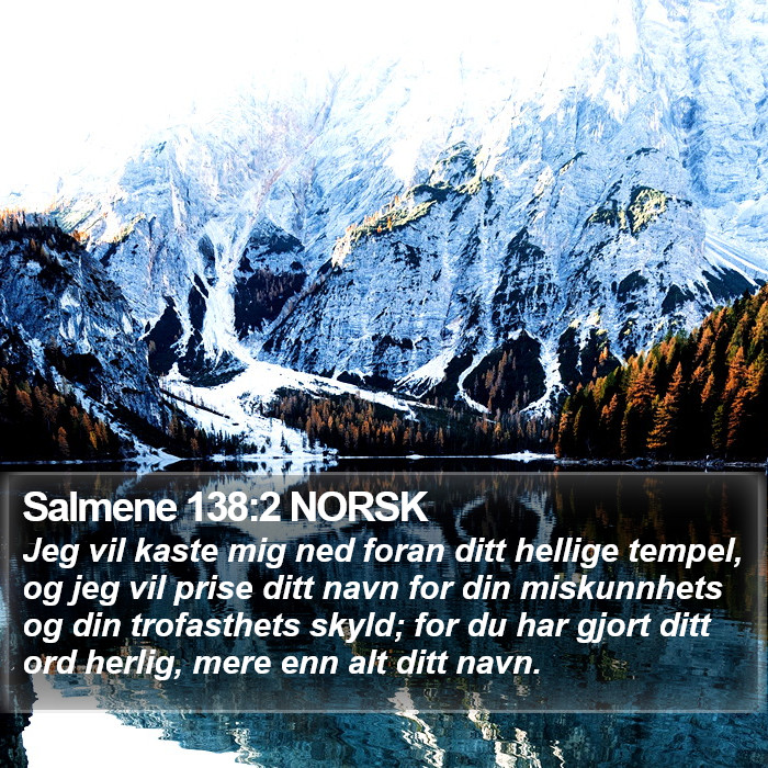 Salmene 138:2 NORSK Bible Study