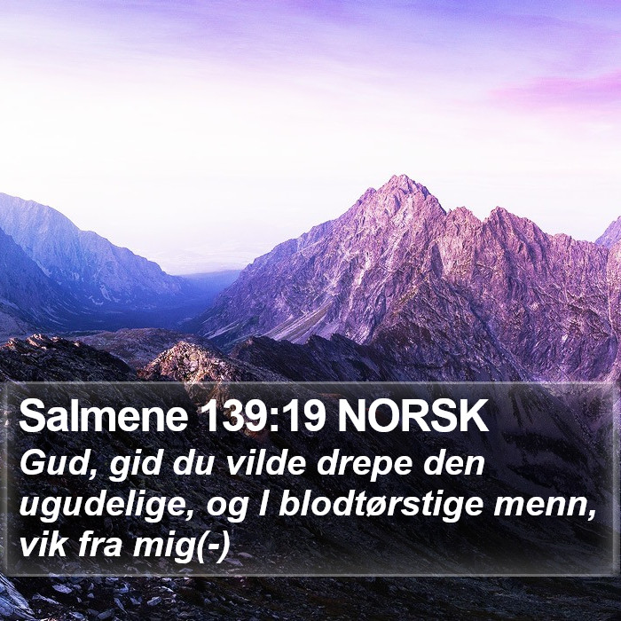 Salmene 139:19 NORSK Bible Study