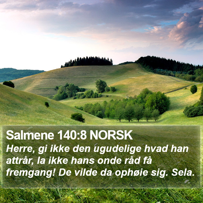 Salmene 140:8 NORSK Bible Study