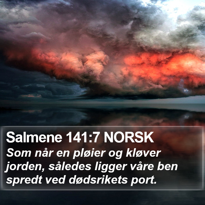 Salmene 141:7 NORSK Bible Study