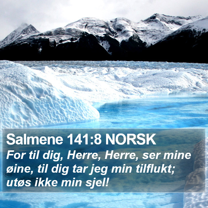 Salmene 141:8 NORSK Bible Study