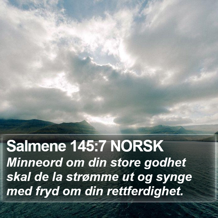 Salmene 145:7 NORSK Bible Study