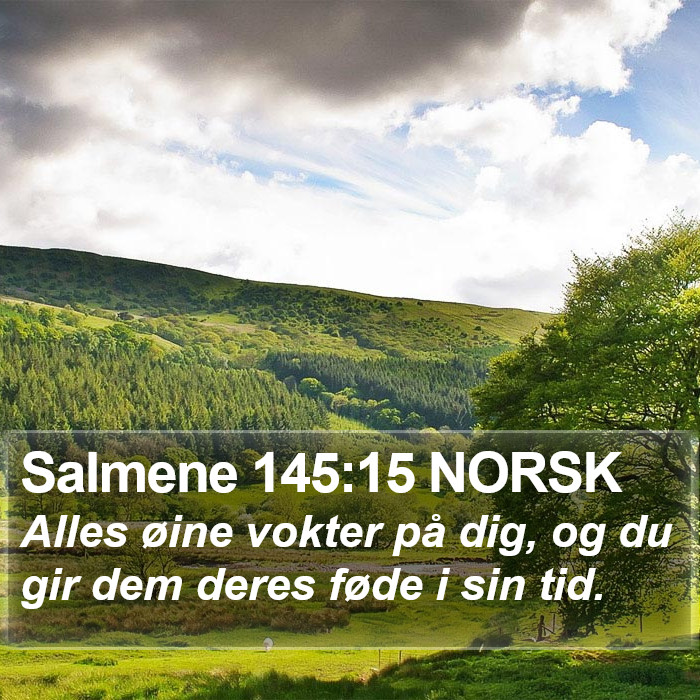 Salmene 145:15 NORSK Bible Study