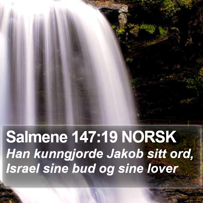 Salmene 147:19 NORSK Bible Study