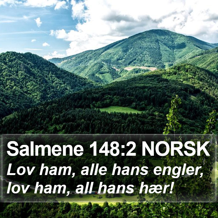 Salmene 148:2 NORSK Bible Study